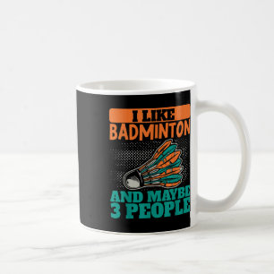 Ik hou van badminton en misschien 3 mensen sport s koffiemok