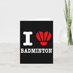 Ik hou van Badminton T-shirt - Funny Shuttle Heart Kaart