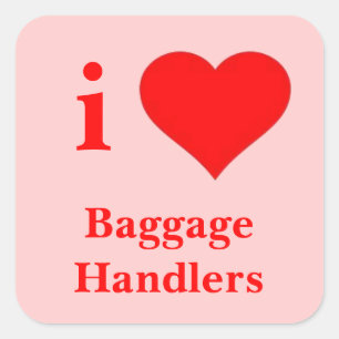 Ik hou van bagageafhandelaars vierkante sticker