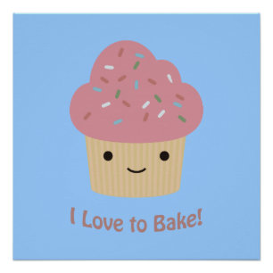Ik hou van Bake! Cute Cupcake Perfect Poster