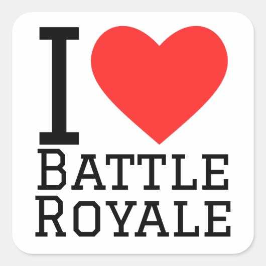 Ik hou van battle royale vierkante sticker (Voorkant)
