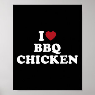Ik hou van BBQ kip, ik hart BBQ kip Poster