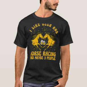 Ik hou van Beer and Horse Racing en misschien 3 me T-shirt