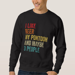 Ik hou van Beer My Pontoon en misschien 3 mensen d Trui