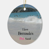 Ik hou van Bermuda's roze zand! Keramisch Ornament (Links)