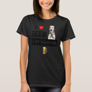 Ik hou van bier en mijn Dalmatische moeder papa ho T-shirt