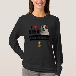 Ik hou van bier en mijn grote pyreneeën... mama pa t-shirt