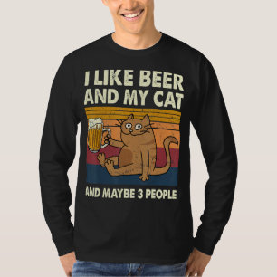 Ik hou van bier en mijn kat en misschien 3 mensen t-shirt