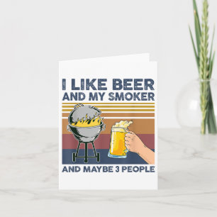 Ik hou van bier en mijn roker en misschien 3 mense kaart