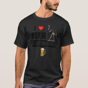 Ik hou van bier en struisvogels die dierentuin die t-shirt
