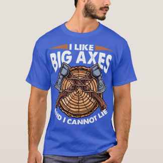 Ik hou van Big Axes Funny Ax Throing T-shirt