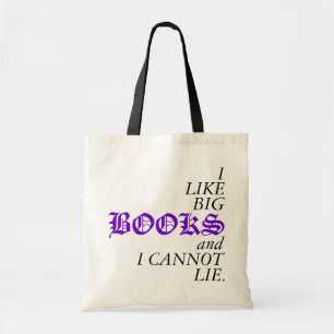 Ik hou van Big BOOKS en ik kan niet liegen. Tote Bag