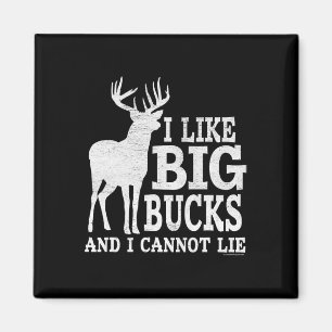 Ik hou van big bucks en ik kan niet liegen - White Magneet