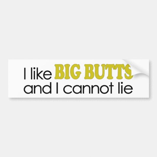 Ik hou van Big Butts Bumpersticker (Voorkant)