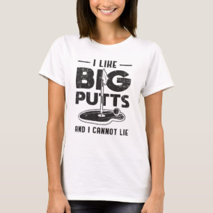 Ik hou van Big Putts en ik kan Golf Golfer Gift ni T-shirt