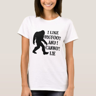 Ik hou van Bigfoot en ik kan niet liegen T-shirt