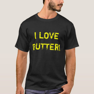 IK HOU VAN BOTER! T-SHIRT
