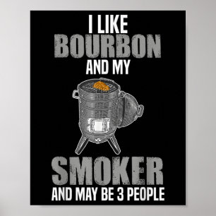 Ik hou van Bourbon roker grappig BBQ barbecue gril Poster
