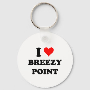 Ik hou van Breezy Point Sleutelhanger
