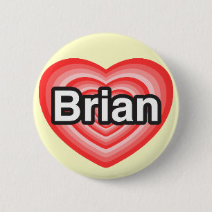 Ik hou van Brian. Ik hou van je Brian. Hart Ronde Button 5,7 Cm
