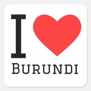Ik hou van Burundi Vierkante Sticker