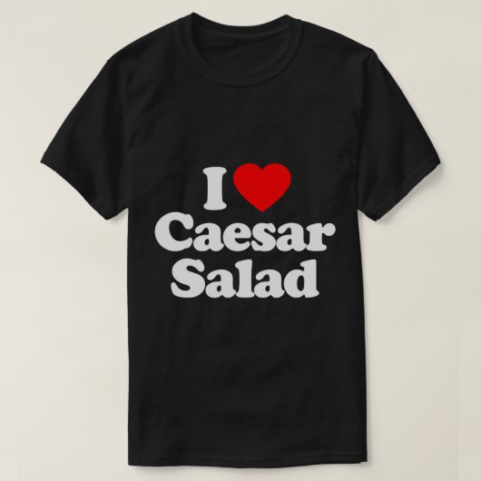 Ik hou van Caesar Salad Heart Funny T-Shirt (Design voorkant)