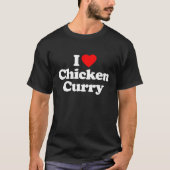 Ik hou van Chicken Curry Heart Funny T-shirt (Voorkant)