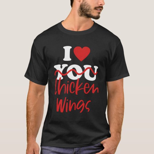 Ik hou van Chicken Wings T-shirt (Voorkant)