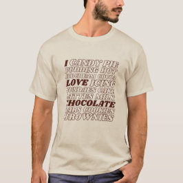 Ik hou van chocolade alles bruine tekst T-Shirt