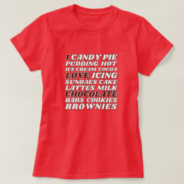 Ik hou van chocolade, alles wit tekst t-shirt