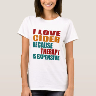 Ik hou van CIDER omdat Therapy Expensionv T-shirt