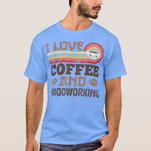 Ik hou van Coffee en Woodworking Cute Vintage Kawa T-shirt