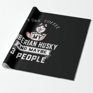 Ik hou van Coffee Mijn Husky en misschien 3 mensen Cadeaupapier
