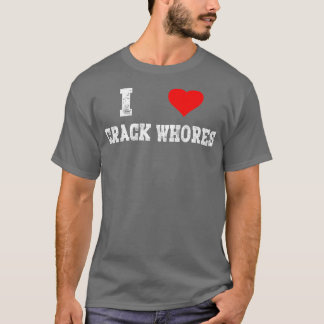Ik hou van crack hoeren Schattige Volwassenen Hart T-shirt
