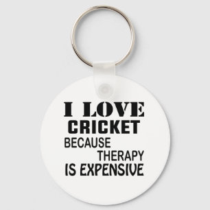 Ik hou van cricket omdat therapie duur is sleutelhanger