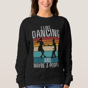 Ik hou van dansen en misschien 3 mensen dansen lie trui