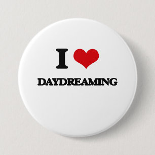 Ik hou van Daydroaming Ronde Button 7,6 Cm