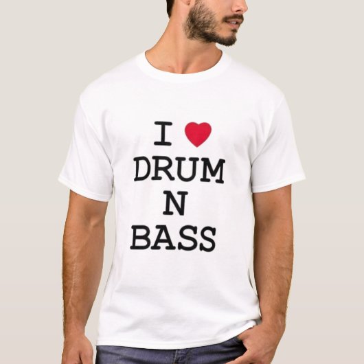 ik hou van de drum in bass t-shirt (Voorkant)