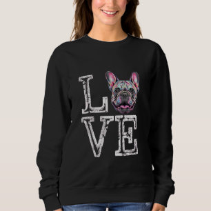 Ik hou van de Franse Bulldog Funny Frenchie Honden Trui