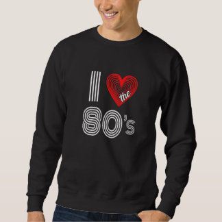 Ik hou van de jaren 80 Retro jaren 80 feestkostuum Trui