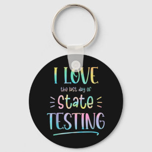Ik hou van (de laatste dag van) staat testen grapp sleutelhanger