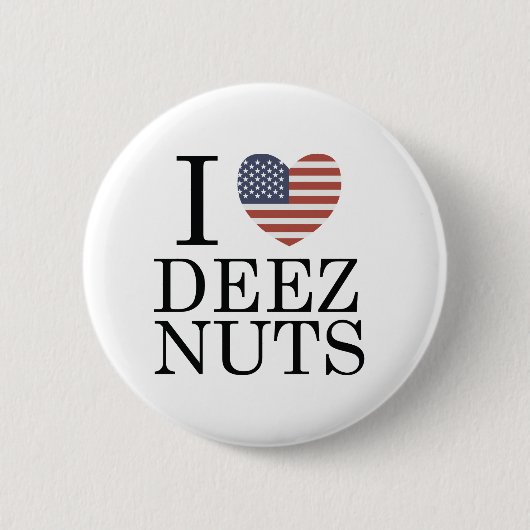 Ik hou van Deez Nuts Ronde Button 5,7 Cm (Voorkant)
