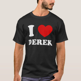 Ik hou van Derek I Heart Derek Funny Derek T-shirt