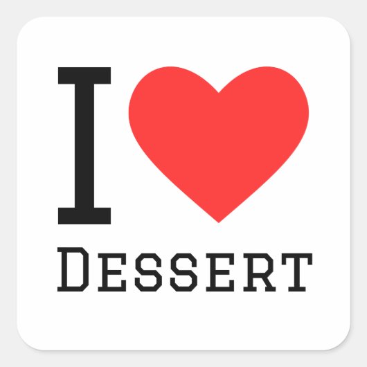 Ik hou van dessert vierkante sticker (Voorkant)