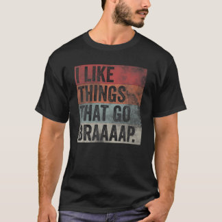 Ik hou van dingen die naar Braaaap Dirt Bike Motoc T-shirt