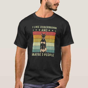Ik hou van Dobermann en misschien 3 mensen die 60- T-shirt