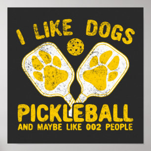 Ik hou van Dogs Pickleball en misschien wel van me Poster