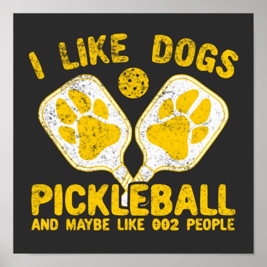 Ik hou van Dogs Pickleball en misschien wel van me Poster (Voorkant)