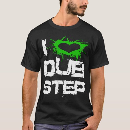 Ik hou van Dubstep T-shirt (Voorkant)