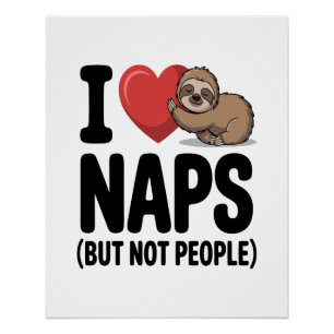 Ik hou van dutjes Knuffel luiaard Hart Perfect Poster